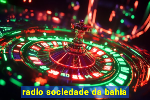 radio sociedade da bahia